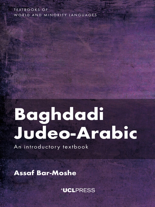 Title details for Baghdadi Judeo-Arabic by Assaf Bar-Moshe - Available